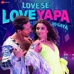 Love Se Loveyapa Ho Gaya - Arijit Singh Song Download