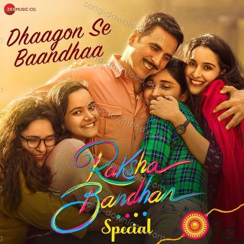 Dhaagon Se Baandhaa - Raksha Bandhan Special Arijit Singh MP3 Download